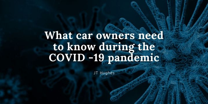 What car owners need to know about Covid-19