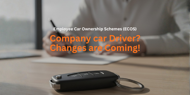 Proposed Changes to Employee Car Ownership Schemes: What Company Car Drivers in Shropshire and Mid Wales Should Know